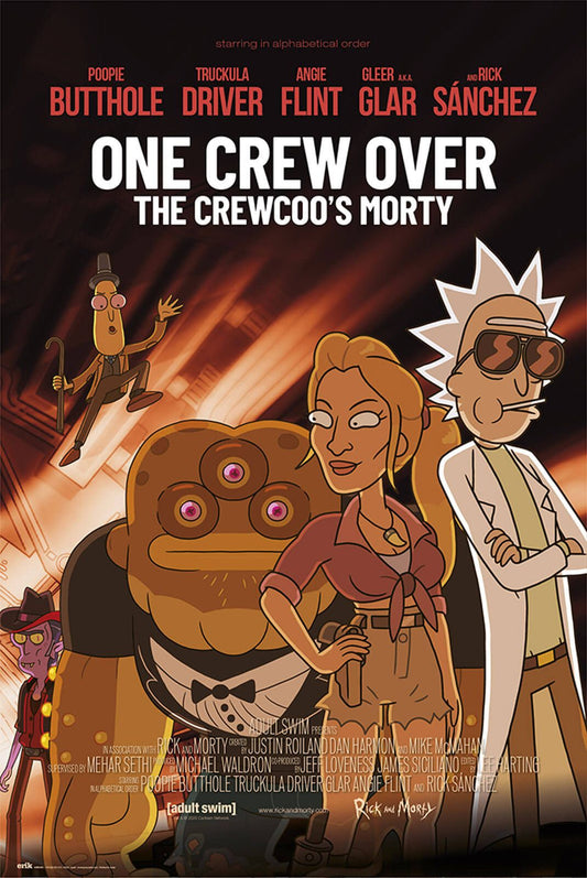 Rick and Morty One Crew Poster