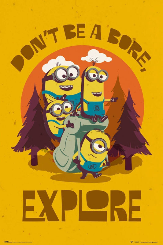 Dont Be Bore Explore Minions Poster 